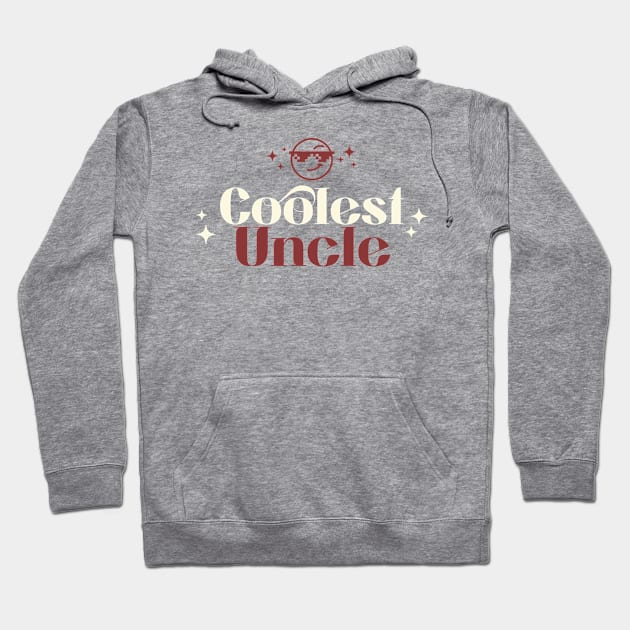 coolest uncle Hoodie by WOAT